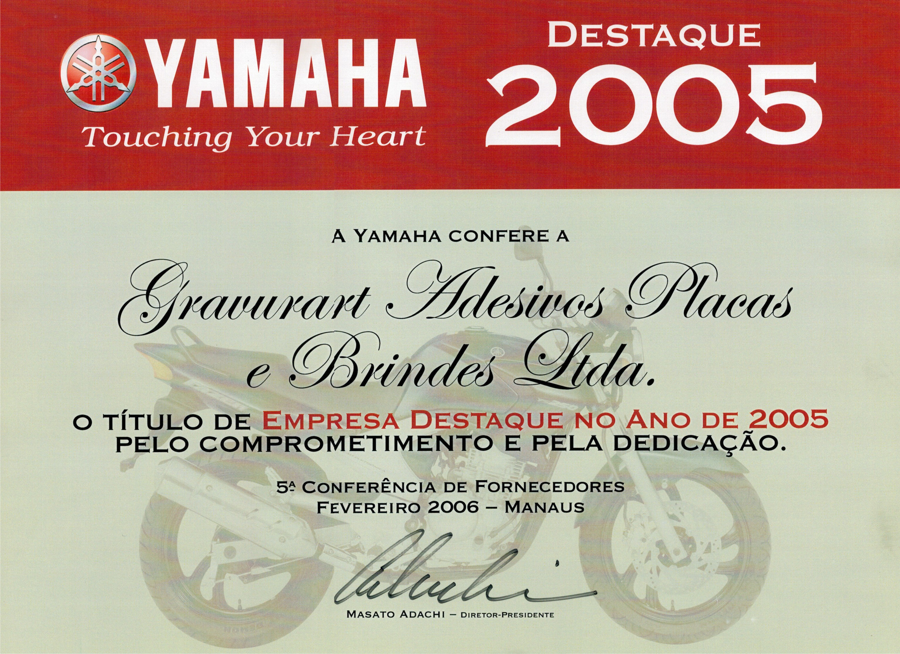 Premio Destaque de 2005 Yamaha